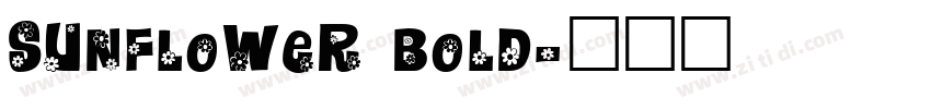 Sunflower Bold字体转换